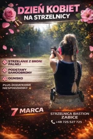 Strzelanie, pasja i Dzień Kobiet